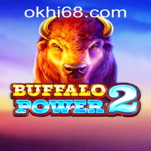 Unlocking the Adventure of BuffaloPower2 with Hi68.COM
