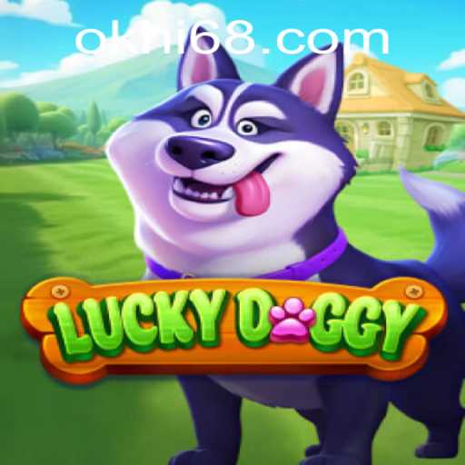 Exploring LuckyDoggy: An In-Depth Look at This Thrilling Game with Hi68.COM