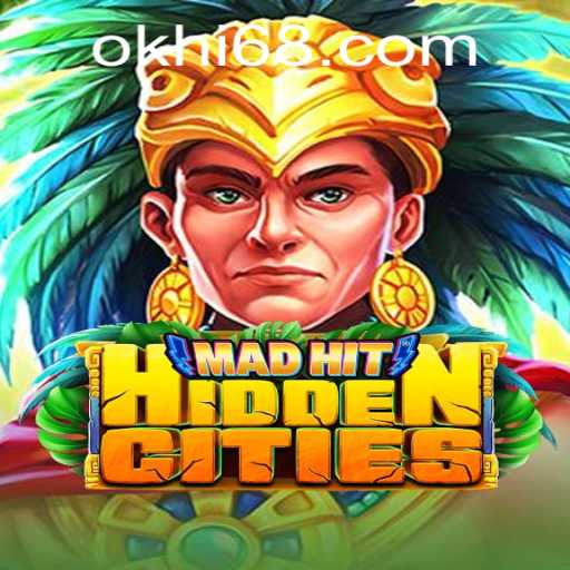 Discover the Thrills of MadHitHiddenCities with Hi68.COM