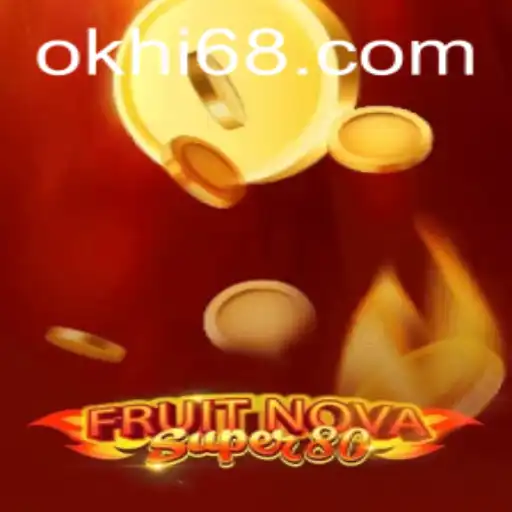Exploring the Thrills of FruitNovaSuper80