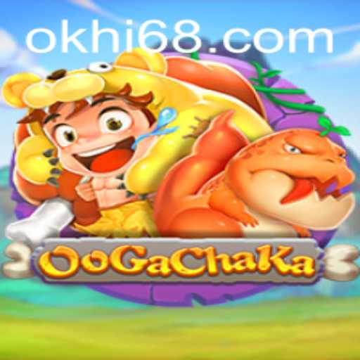 Introducing OoGaChaKa: A Fresh Gaming Experience with Hi68.COM