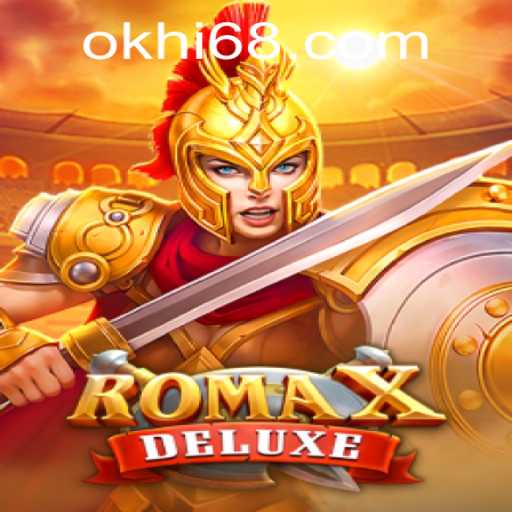 Exploring the Thrills of RomaXDeluxe with Hi68.COM