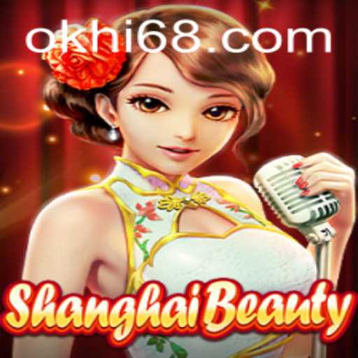 Unveiling ShanghaiBeauty: Dive into the Enchanting World of Gaming