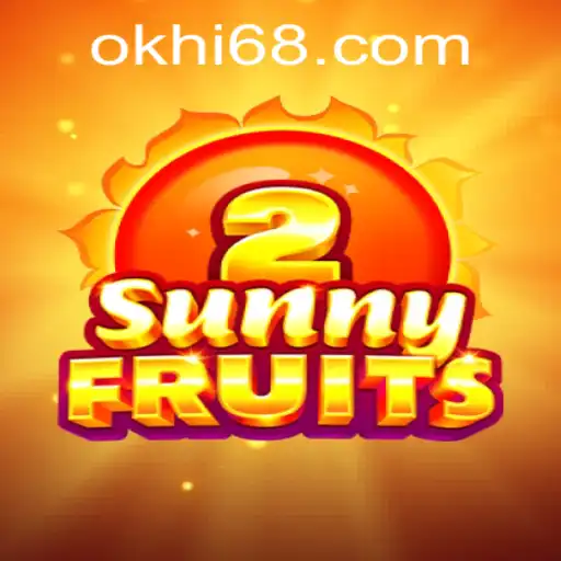 Explore the Exciting World of SunnyFruits2 on Hi68.COM